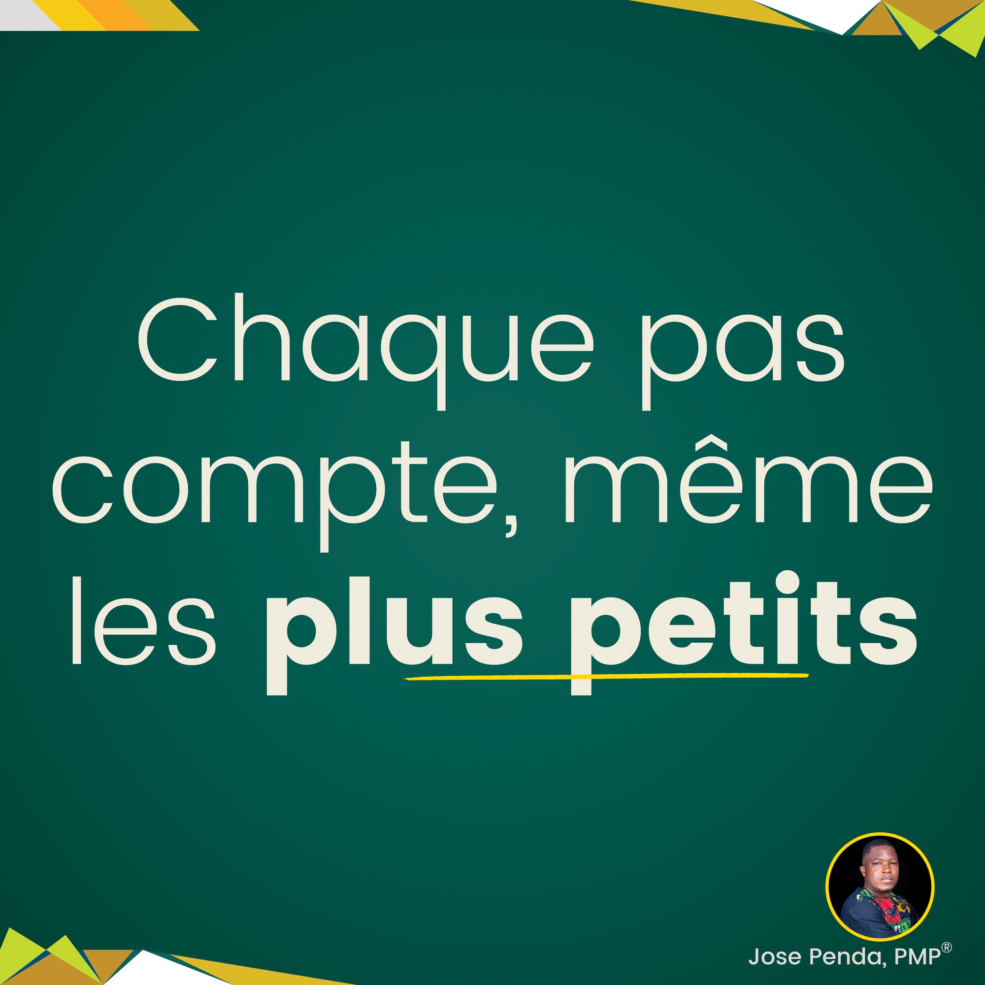Chaque pas compte, même les plus petits - Jose Penda